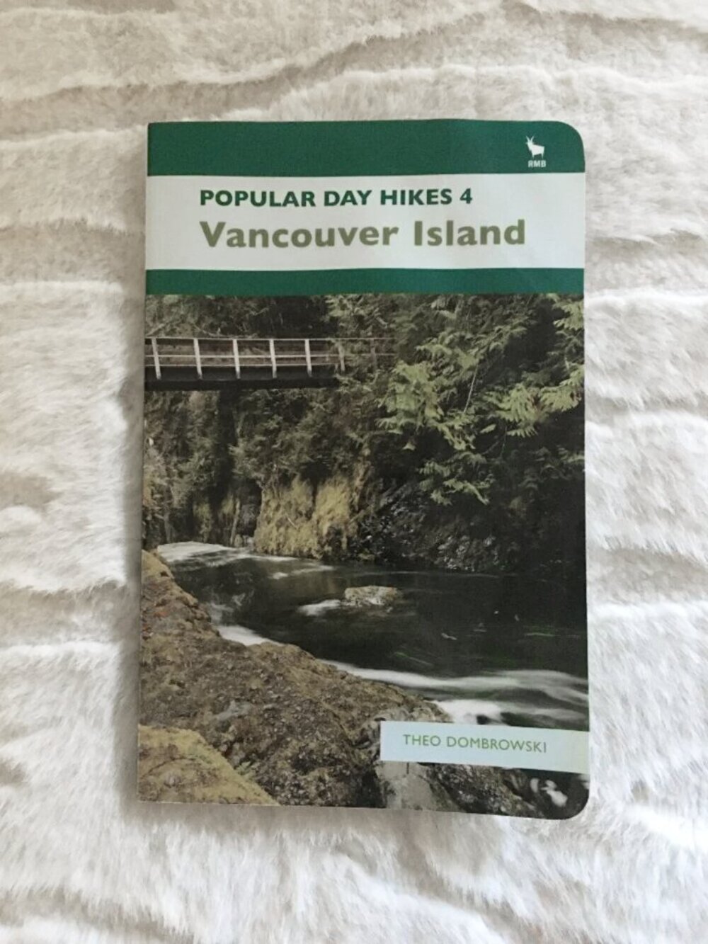 Popular Day Hikes 4 Vancouver Island Softcover By Theo Dombrowski